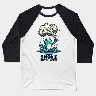 Smoke on the water Baseball T-Shirt